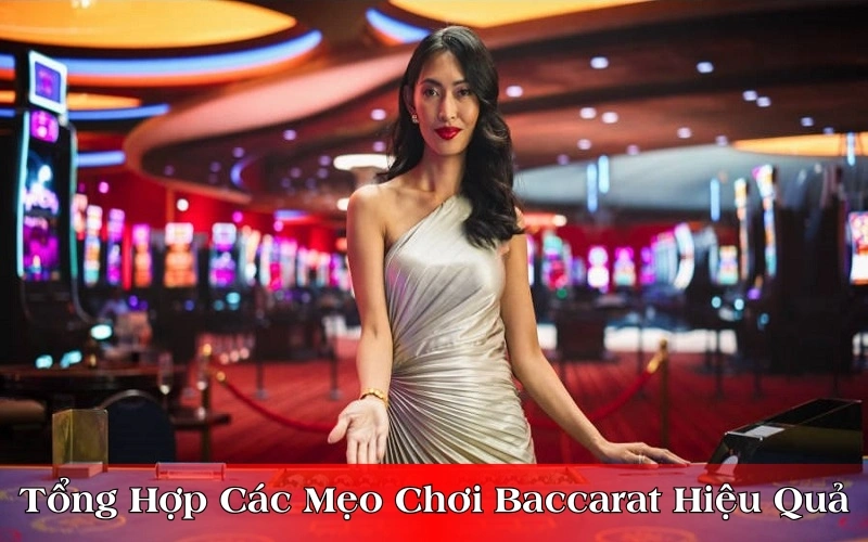 Mẹo Chơi Baccarat