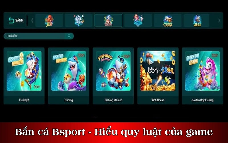 bắn cá Bsport - Hiểu quy luật của game