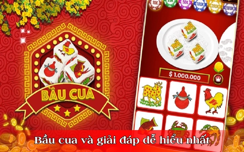 Bầu cua online và giải đáp dễ hiểu nhất