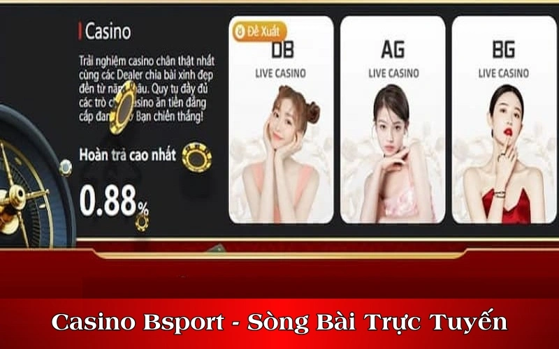 Giới thiệu casino Bsport