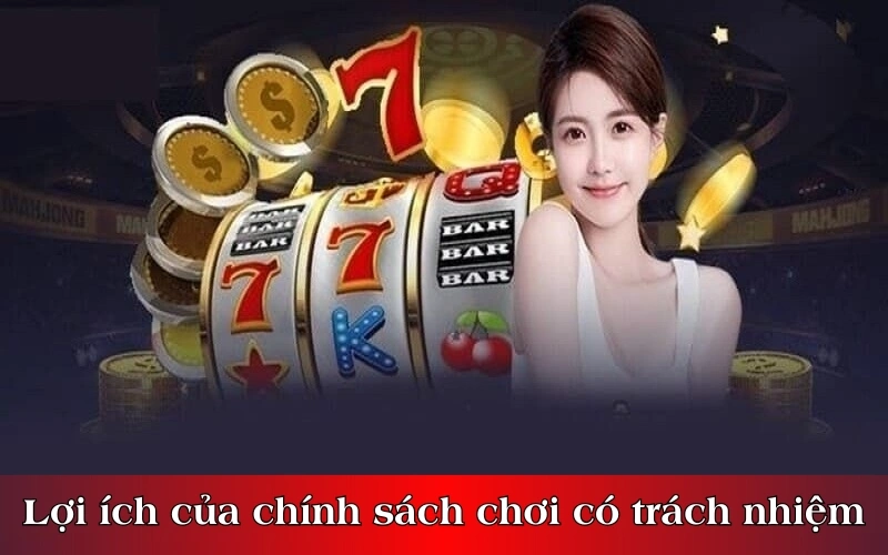 Lợi ích của chính sách chơi có trách nhiệm tại Bsport