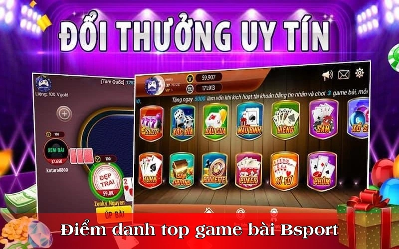 Điểm danh top game bài Bsport