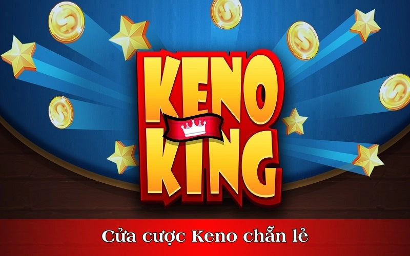 Cửa cược Keno chẵn lẻ